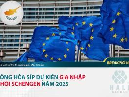 BREAKING NEWS - CỘNG HÒA SÍP DỰ KIẾN GIA NHẬP KHỐI SCHENGEN NĂM 2025