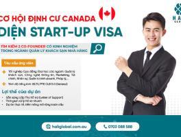 CƠ HỘI ĐỊNH CƯ CANADA DIỆN START-UP VISA CÙNG HALI GLOBAL