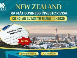 NEW ZEALAND RA MẮT BUSINESS INVESTOR VISA – CƠ HỘI AN CƯ MỚI TỪ THÁNG 11/2025