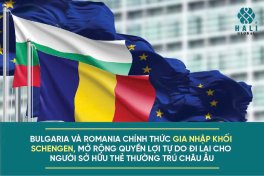 ROMANIA VÀ BULGARIA CHÍNH THỨC THAM GIA KHỐI SCHENGEN