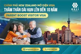 CHÍNH PHỦ NEW ZEALAND MỞ DIỆN VISA THĂM THÂN DÀI HẠN LÊN ĐẾN 10 NĂM – PARENT BOOST VISITOR VISA