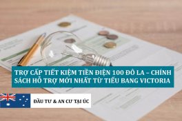 TRỢ CẤP TIẾT KIỆM TIỀN ĐIỆN 100 ĐÔ LA – CHÍNH SÁCH HỖ TRỢ MỚI NHẤT TỪ TIỂU BANG VICTORIA