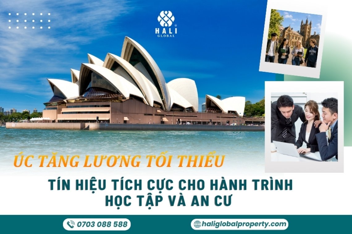 LƯƠNG TỐI THIỂU ÚC TĂNG LÊN 26,44 AUD/GIỜ: TÍN HIỆU TÍCH CỰC CHO HÀNH TRÌNH HỌC TẬP VÀ AN CƯ