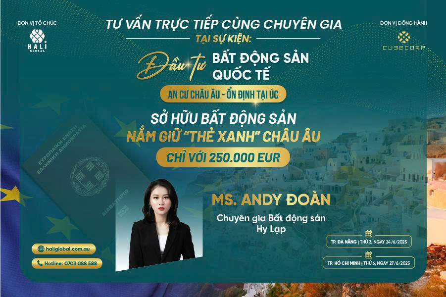 SỞ HỮU BẤT ĐỘNG SẢN – NẮM GIỮ “THẺ XANH” CHÂU ÂU CHỈ VỚI 250.000 EUR