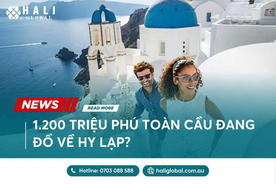 BẤT ĐỘNG SẢN HY LẠP: VÌ SAO 1.200 TRIỆU PHÚ TOÀN CẦU ĐANG ĐỔ VỀ