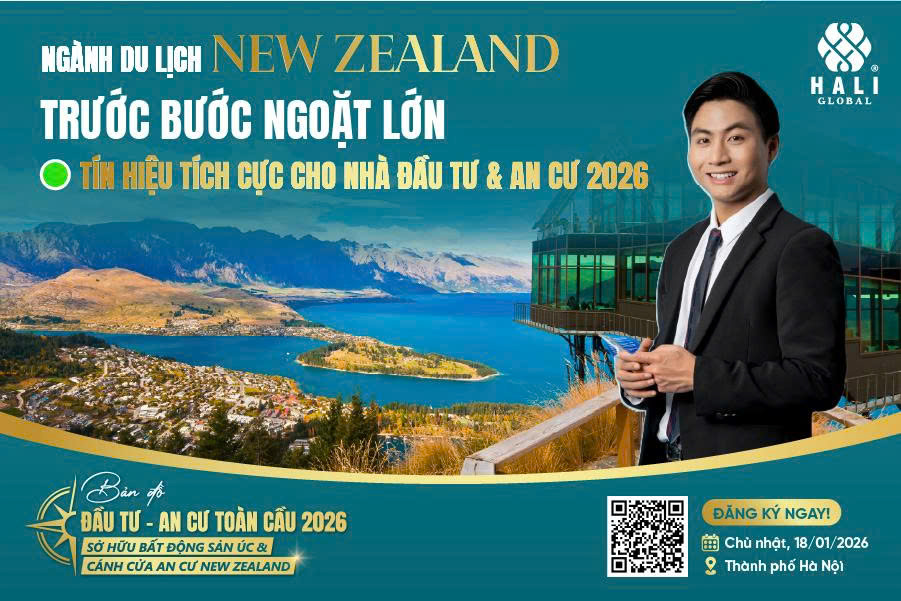 NGÀNH DU LỊCH NEW ZEALAND TRƯỚC BƯỚC NGOẶT LỚN – TÍN HIỆU TÍCH CỰC CHO NHÀ ĐẦU TƯ - AN CƯ 2026