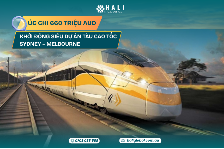 ÚC CHI 660 TRIỆU AUD KHỞI ĐỘNG SIÊU DỰ ÁN TÀU CAO TỐC – CƠ HỘI ĐỊNH CƯ ÚC 2026