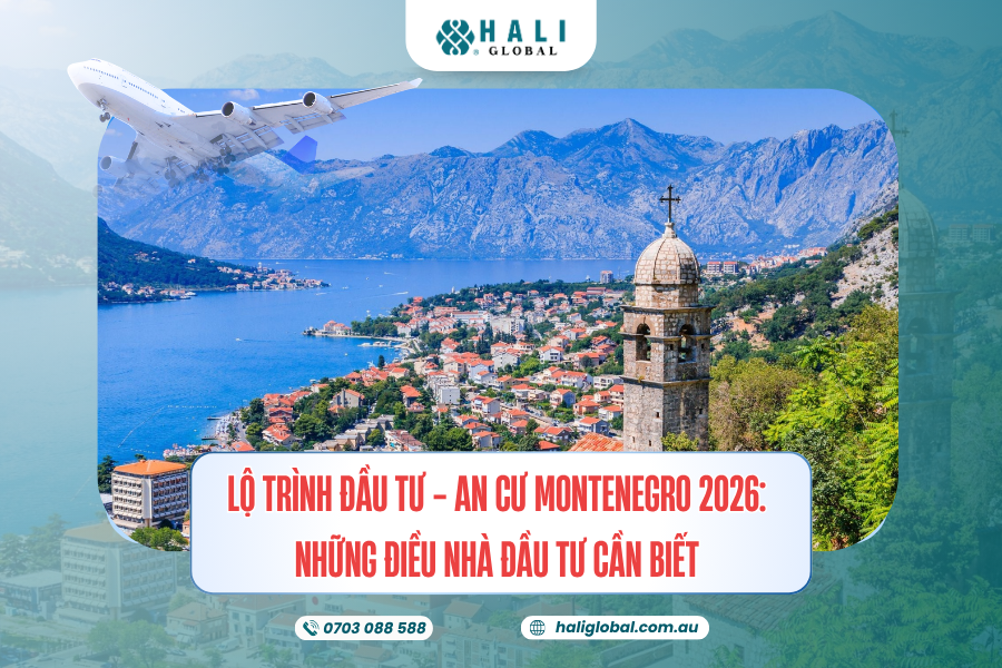 MONTENEGRO RESIDENCY BY INVESTMENT 2026 – LỘ TRÌNH ĐẦU TƯ AN CƯ CHÂU ÂU MỚI CHO NHÀ ĐẦU TƯ VIỆT