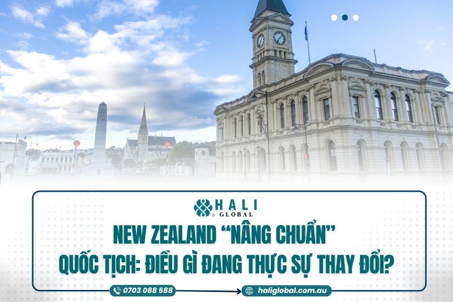 QUỐC TỊCH NEW ZEALAND ĐANG “NÂNG CHUẨN” – ĐIỀU GÌ THỰC SỰ THAY ĐỔI TRONG CHÍNH SÁCH TỪ NĂM 2027?