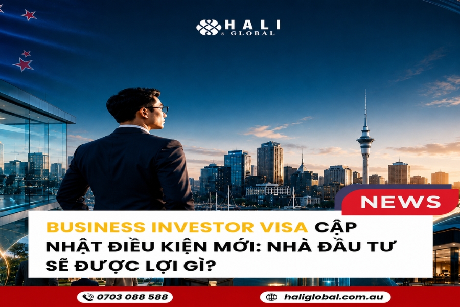 BUSINESS INVESTOR VISA NEW ZEALAND CẬP NHẬT ĐIỀU KIỆN MỚI: NHÀ ĐẦU TƯ ĐƯỢC LỢI GÌ?