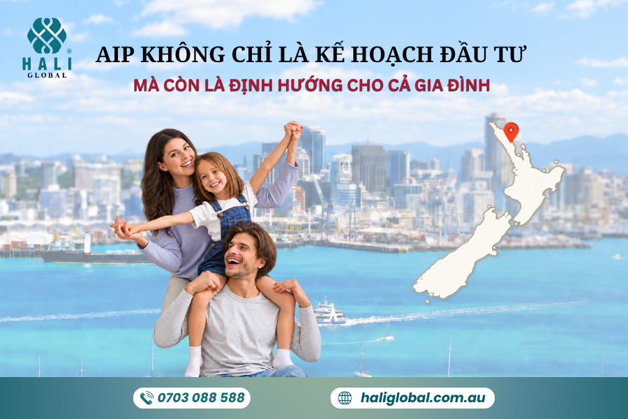 AIP NEW ZEALAND MANG LẠI QUYỀN LỢI GÌ CHO CẢ GIA ĐÌNH?